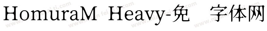HomuraM Heavy字体转换